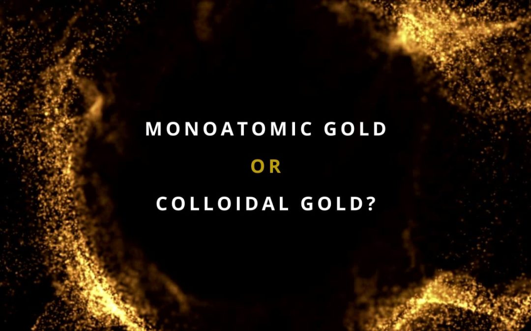 Monoatomic gold (ORME) or true colloidal gold?